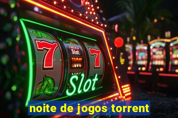 noite de jogos torrent