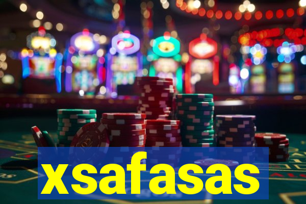 xsafasas