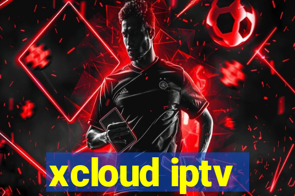 xcloud iptv