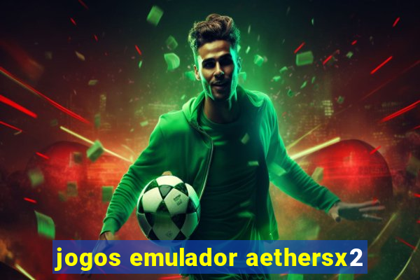 jogos emulador aethersx2