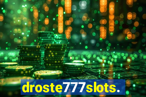 droste777slots.com