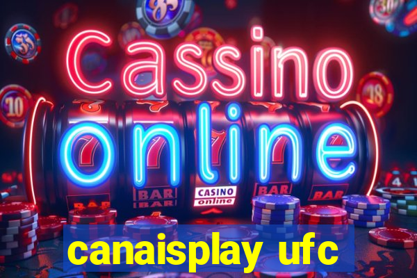 canaisplay ufc