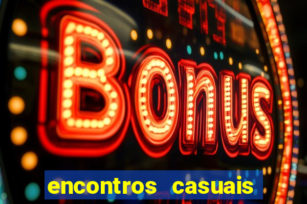 encontros casuais campina grande