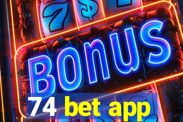 74 bet app