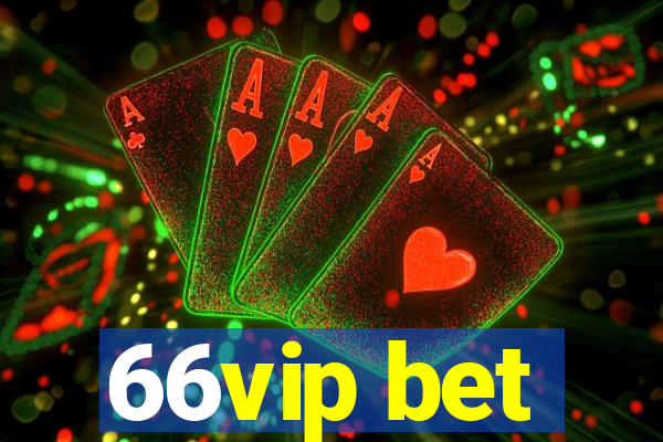 66vip bet