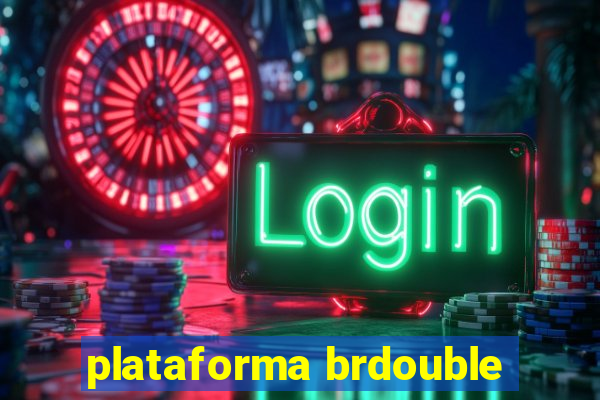 plataforma brdouble