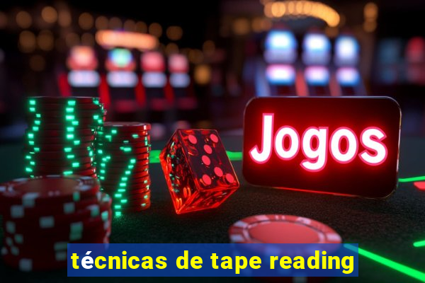 técnicas de tape reading