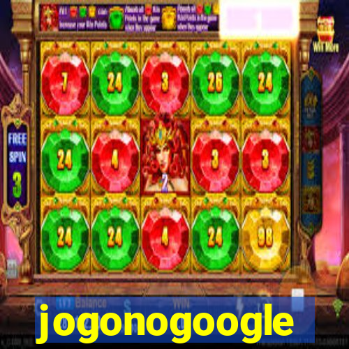 jogonogoogle