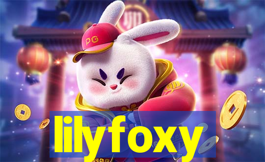 lilyfoxy