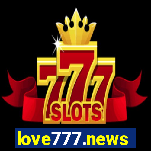 love777.news