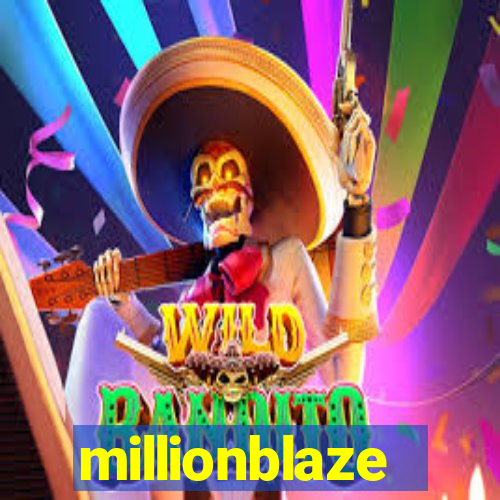 millionblaze