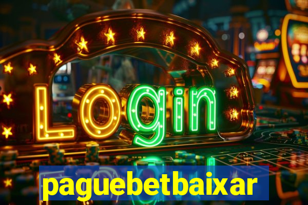 paguebetbaixar