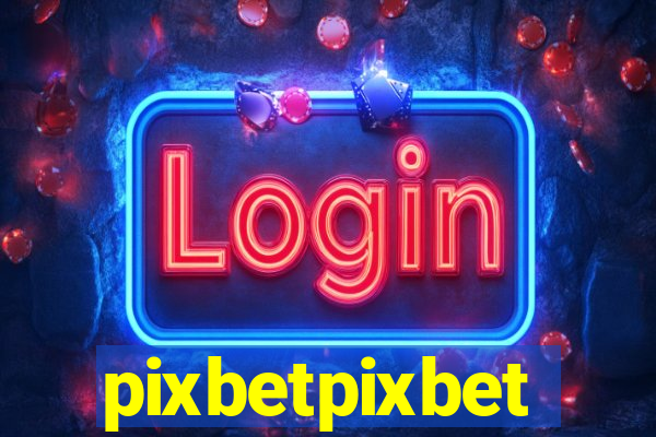 pixbetpixbet