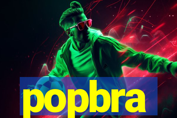 popbra