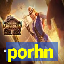 porhn