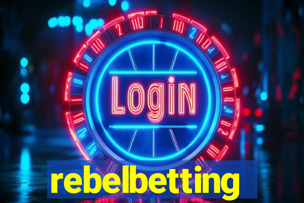 rebelbetting