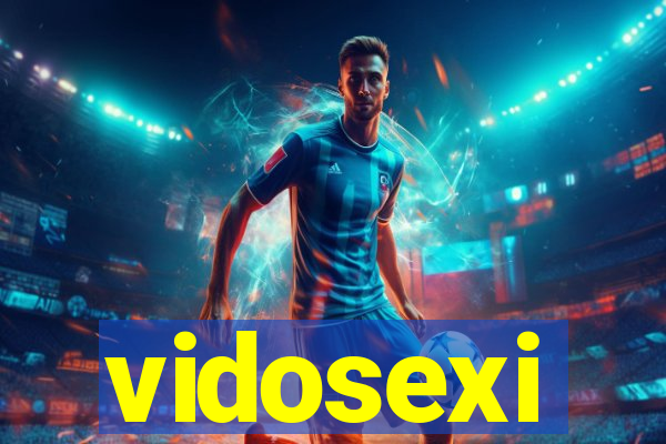 vidosexi