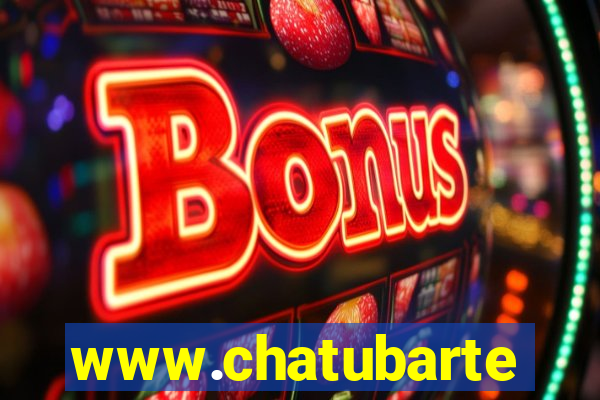 www.chatubarte